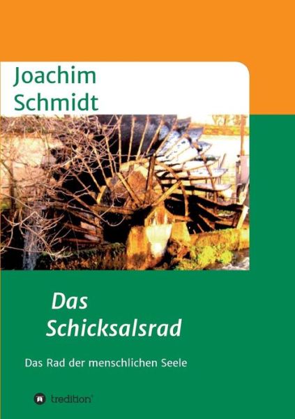 Cover for Joachim Schmidt · Das Schicksalsrad (Paperback Book) [German edition] (2014)