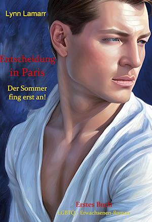 Cover for Lynn Lamarr · Entscheidung in Paris (Book) (2023)