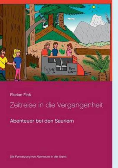 Cover for Fink · Zeitreise in die Vergangenheit (Book) (2015)