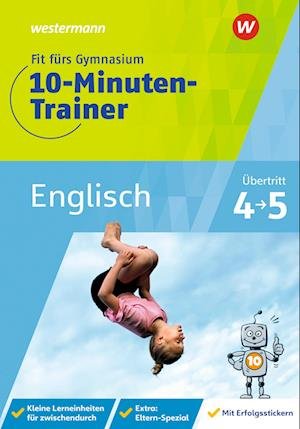 Cover for Bettina Sattler-Holzky · Fit fürs Gymnasium - 10-Minuten-Trainer. Übertritt 4 / 5 Englisch (Pamphlet) (2021)