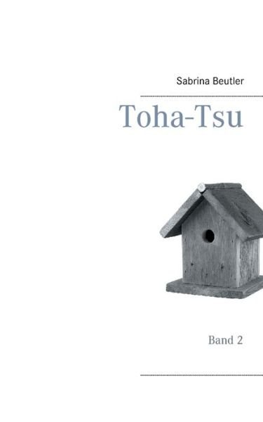 Cover for Beutler · Toha-Tsu (Buch) (2017)