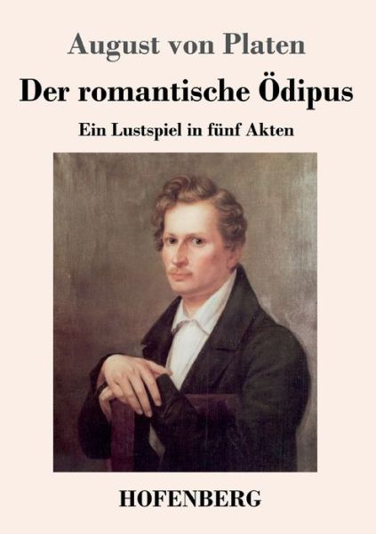 Cover for Platen · Der romantische Ödipus (Book) (2019)