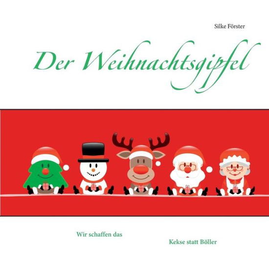 Cover for Förster · Der Weihnachtsgipfel (Buch) (2022)