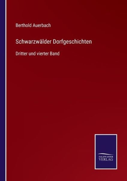 Cover for Berthold Auerbach · Schwarzwalder Dorfgeschichten (Pocketbok) (2022)