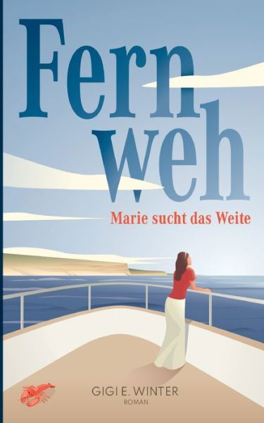 Cover for Gigi E Winter · Fernweh (Paperback Book) (2021)