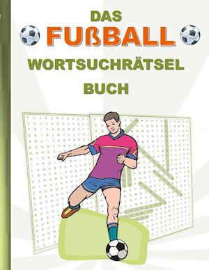 Cover for Brian Gagg · Das Fußball WortsuchrÄtsel Buch (Paperback Book) (2021)