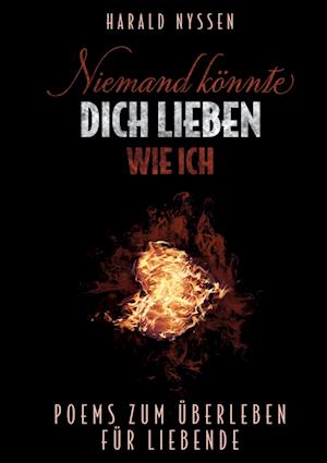 Cover for Harald Nyssen · Niemand KÖnnte Dich Lieben Wie Ich (Hardcover Book) (2021)