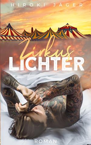 Cover for Hiroki Jäger · Zirkuslichter (Book) (2022)