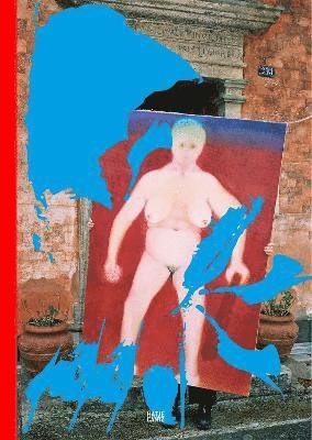 Kathleen B  Hler  Be · Miriam Cahn (German edition): FREMD das fremde STRANIERITA (Hardcover bog) (2022)