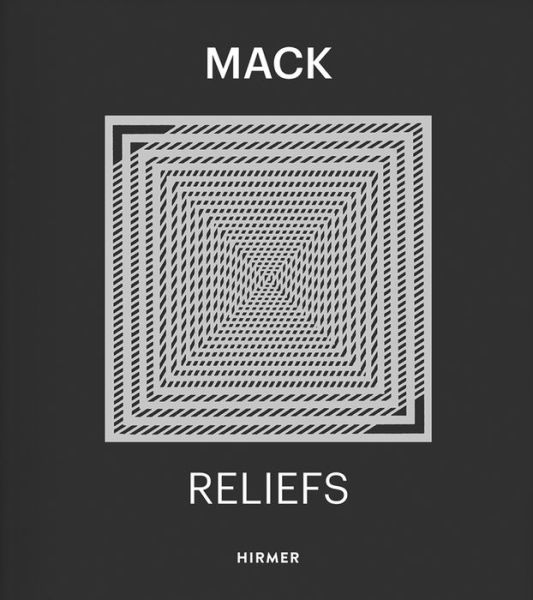 Cover for Robert Fleck · Heinz Mack: Reliefs (Hardcover Book) (2014)