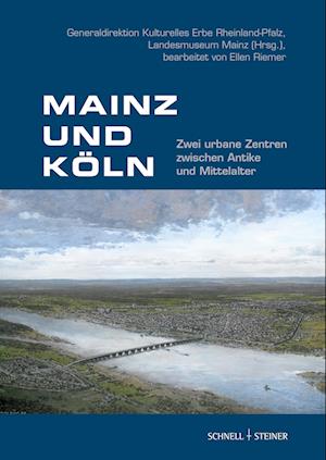 Cover for Schnell &amp; Steiner · Mainz und Koln (Book) (2022)