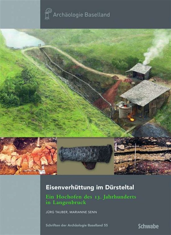 Eisenverhüttung im Dürsteltal - Tauber - Kirjat -  - 9783796542961 - maanantai 21. joulukuuta 2020