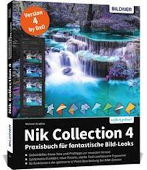 Nik Collection 4 - Michael Gradias - Books - BILDNER Verlag - 9783832804961 - November 15, 2021