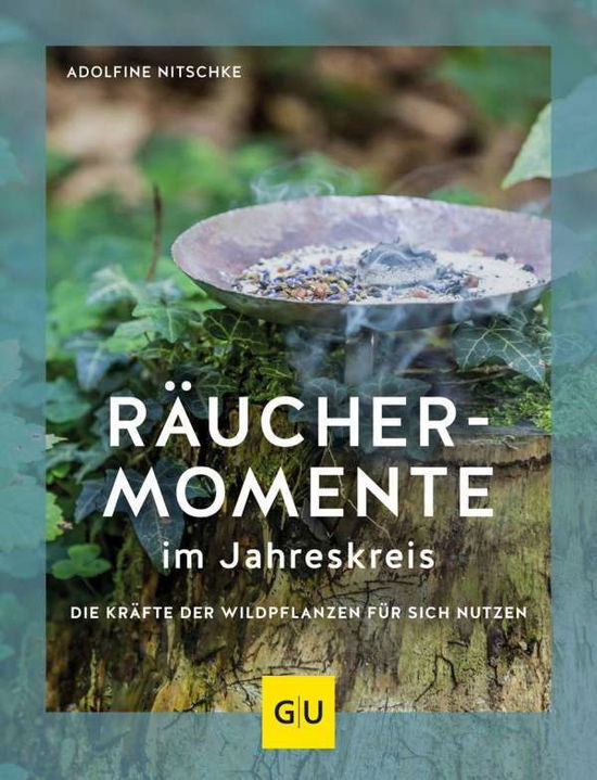 Cover for Adolfine Nitschke · Räuchermomente im Jahreskreis (Hardcover Book) (2021)