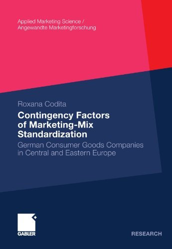 Cover for Roxana Codita · Contingency Factors of Marketing-Mix Standardization: German Consumer Goods Companies in Central and Eastern Europe - Applied Marketing Science / Angewandte Marketingforschung (Pocketbok) [2011 edition] (2010)