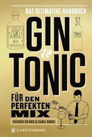 Cover for Du Bois:gin &amp; Tonic · Goldene Edition (Buch)