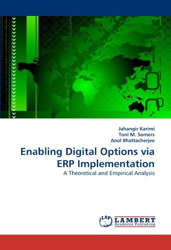 Cover for Anol Bhattacherjee · Enabling Digital Options Via Erp Implementation: a Theoretical and Empirical Analysis (Pocketbok) (2010)
