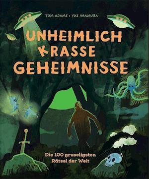 Cover for Tom Adams · Unheimlich krasse Geheimnisse (Bok) (2023)