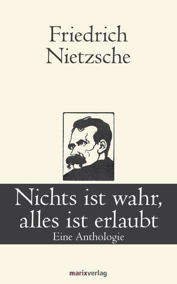Cover for Nietzsche · Nichts ist wahr,alles ist erl (Bok)