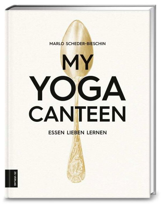 Cover for Scheder-Bieschin · My Yoga Canteen (Book)