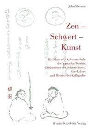 Cover for John Stevens · Zen - Schwert - Kunst (Hardcover bog) (2002)