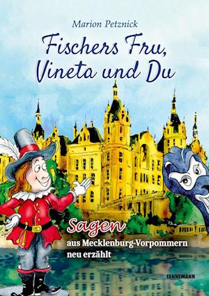 Fischers Fru, Vineta und Du - Marion Petznick - Books - TENNEMANN Media - 9783941452961 - June 1, 2022
