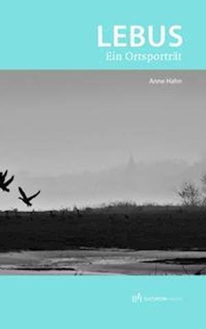 Cover for Anne Hahn · Lebus - Ein Ortsporträt (Paperback Book) (2020)