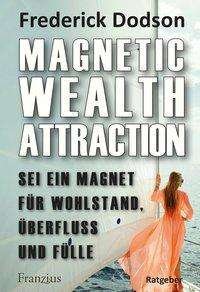 Cover for Dodson · Magnetic Wealth Attraction (Book)