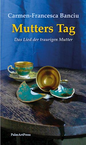 Cover for Carmen-Francesca Banciu · Mutters Tag (Book) (2024)
