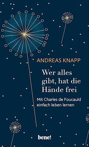 Cover for Andreas Knapp · Wer alles gibt, hat die Hände frei (Inbunden Bok) (2021)