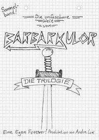 Cover for Lux · Die unfassbare Welt von Barbarkulor (Book)