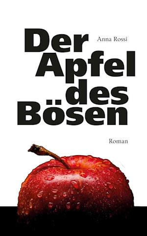 Cover for Anna Rossi · Der Apfel Des Bösen (Book) (2024)