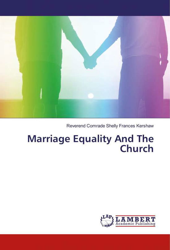 Cover for Kershaw · Marriage Equality And The Churc (Book)