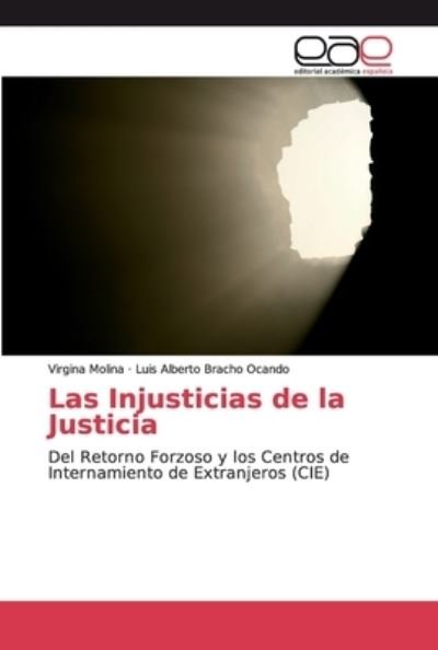 Las Injusticias de la Justicia - Molina - Kirjat -  - 9786139179961 - maanantai 17. joulukuuta 2018