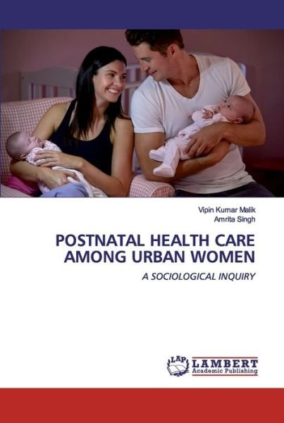 Cover for Malik · Postnatal Health Care Among Urban (Buch) (2019)
