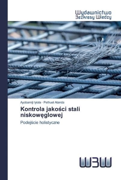 Cover for Iyiola · Kontrola jakosci stali niskowegl (Buch) (2020)