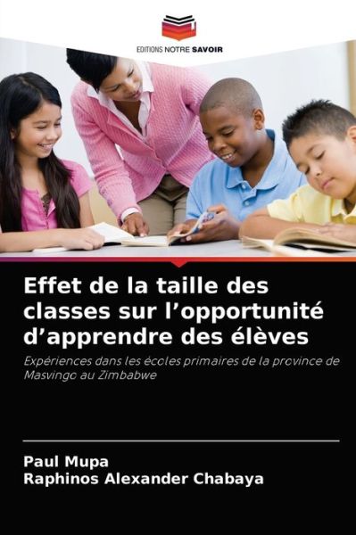Cover for Paul Mupa · Effet de la taille des classes sur l'opportunite d'apprendre des eleves (Paperback Book) (2021)