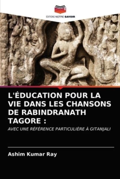 L'éducation Pour La Vie Dans Les Ch - Ray - Outro - - 9786203388961 - 5 de março de 2021