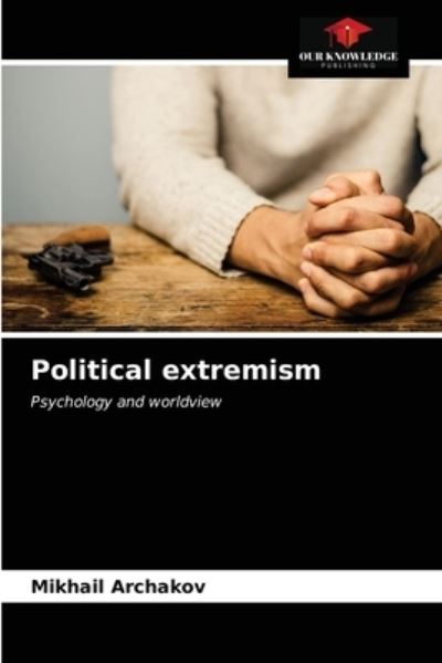 Cover for Mikhail Archakov · Political extremism (Paperback Book) (2021)