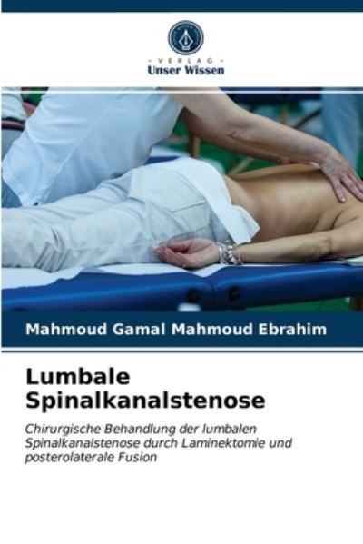 Cover for Mahmoud Gamal Mahmoud Ebrahim · Lumbale Spinalkanalstenose (Paperback Book) (2021)