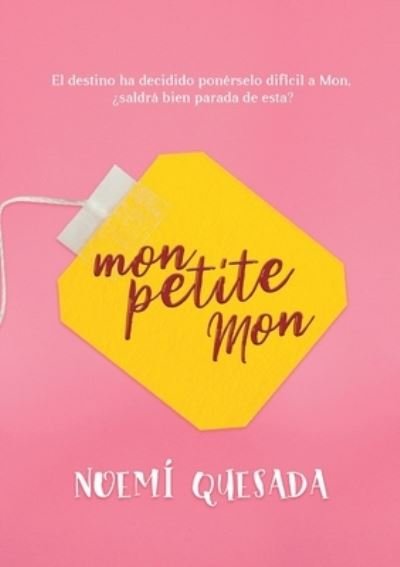 Cover for Noemí Quesada · Mon petite Mon (Paperback Book) (2021)