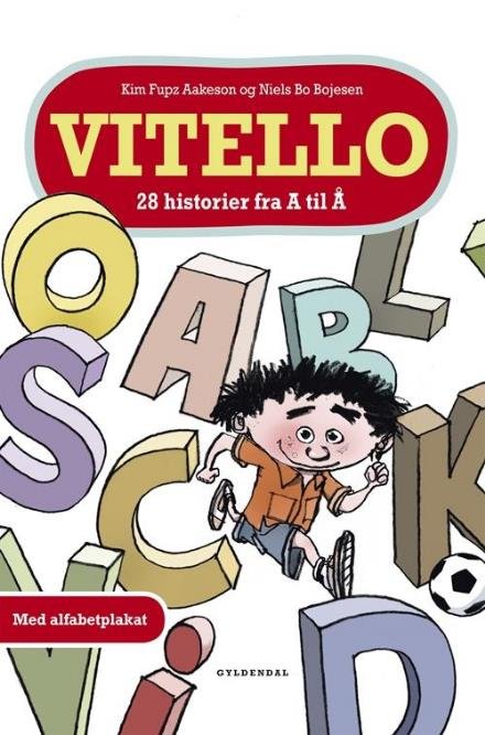 Cover for Kim Fupz Aakeson; Niels Bo Bojesen · Vitello: Vitello. 28 historier fra A til Å (Bound Book) [1. Painos] (2017)