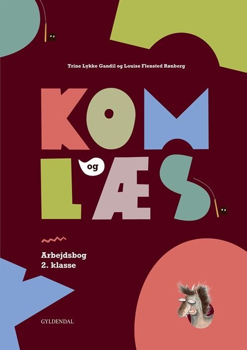 Cover for Trine Louise Lykke Gandil; Louise Rønberg · Kom og læs: Kom og læs. Arbejdsbog 2. klasse (Sewn Spine Book) [1e uitgave] (2022)