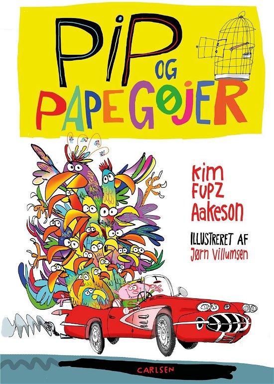 Cover for Kim Fupz Aakeson · Pip og papegøjer (Hardcover Book) [1er édition] (2017)