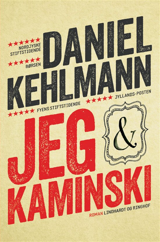 Cover for Daniel Kehlmann · Jeg og Kaminski (Paperback Book) [2º edição] (2023)