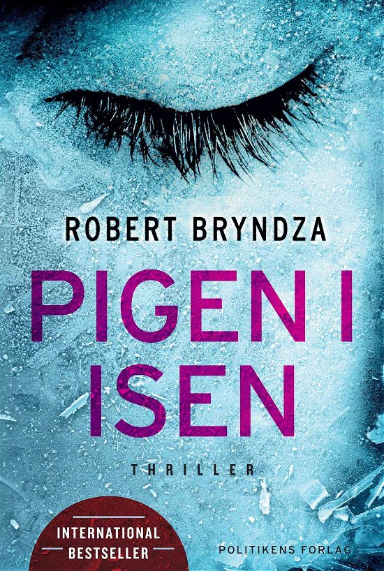 Cover for Robert Bryndza · Pigen i isen (Sewn Spine Book) [1º edição] (2017)