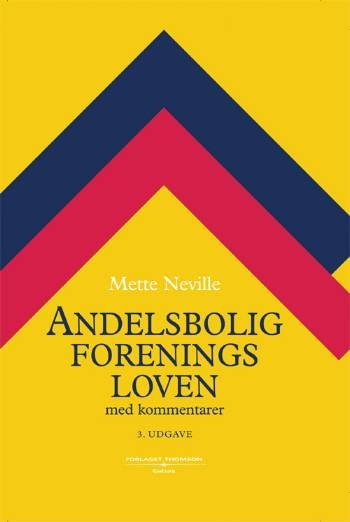 Cover for Mette Neville · Andelsboligforeningsloven (Taschenbuch) [3. Ausgabe] (2006)