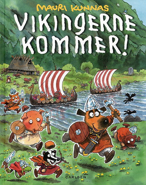 Vikingerne kommer! - Mauri Kunnas - Książki - Carlsen - 9788762605961 - 10 sierpnia 2007