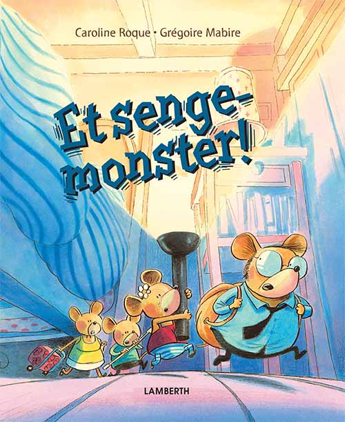 Cover for Caroline Roque · Et sengemonster! (Indbundet Bog) [1. udgave] (2018)