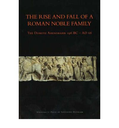 Cover for Jesper Carlsen · Rise &amp; Fall of a Roman Noble Family: The Domith Ahenobarbi 196BC-AD68 (Paperback Book) [1st edition] (2006)